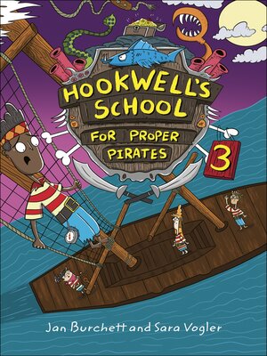 cover image of Hookwell's School for Proper Pirates 3